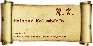 Meltzer Kolumbán névjegykártya